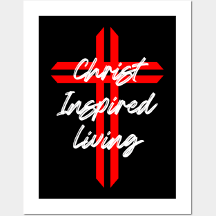 Christ Inspired Living Posters and Art